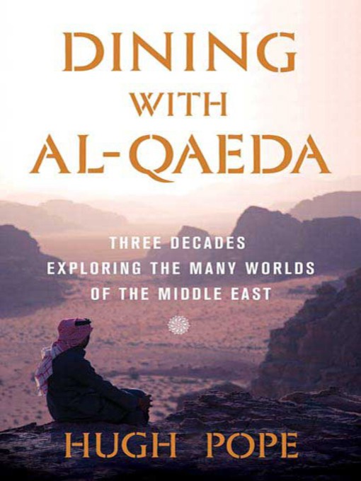 Title details for Dining with al-Qaeda by Hugh Pope - Available